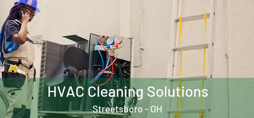  HVAC Cleaning Solutions Streetsboro - OH